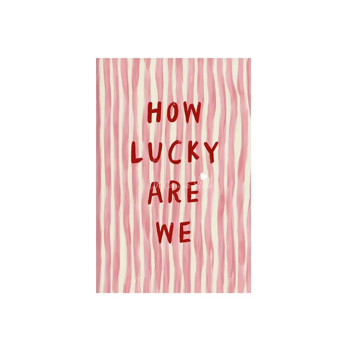 "How Lucky Are We" Quote Canvas Print Poster Modern Heart Stripe Art Prints Bedroom Living Room Wall Art Home Decor Poster Peaceful Pleasures Health and Wellness
