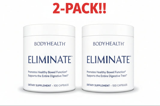 Two containers of 'BODYHEALTH ELIMINATE' dietary supplements on a white background with red text indicating a 2-pack offer.