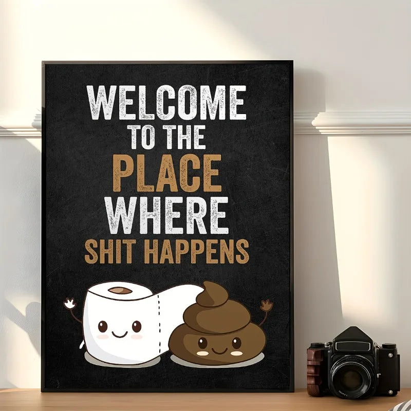 Funny Bathroom Canvas Print – "Shit Happens" Restroom Wall Art Canvas Wall Art Peaceful Pleasures Health and Wellness