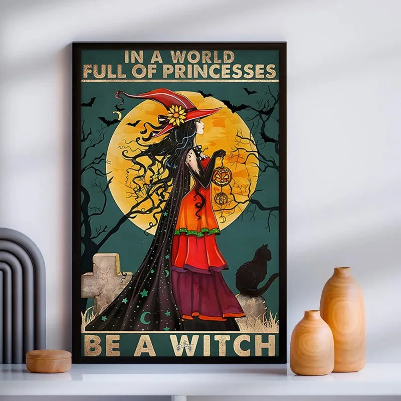 Witch-Themed Canvas Wall Art Poster - "In A World Full of Princesses Be A Witch" Halloween Decor for Home, Bedroom, Living Room Peaceful Pleasures Health and Wellness