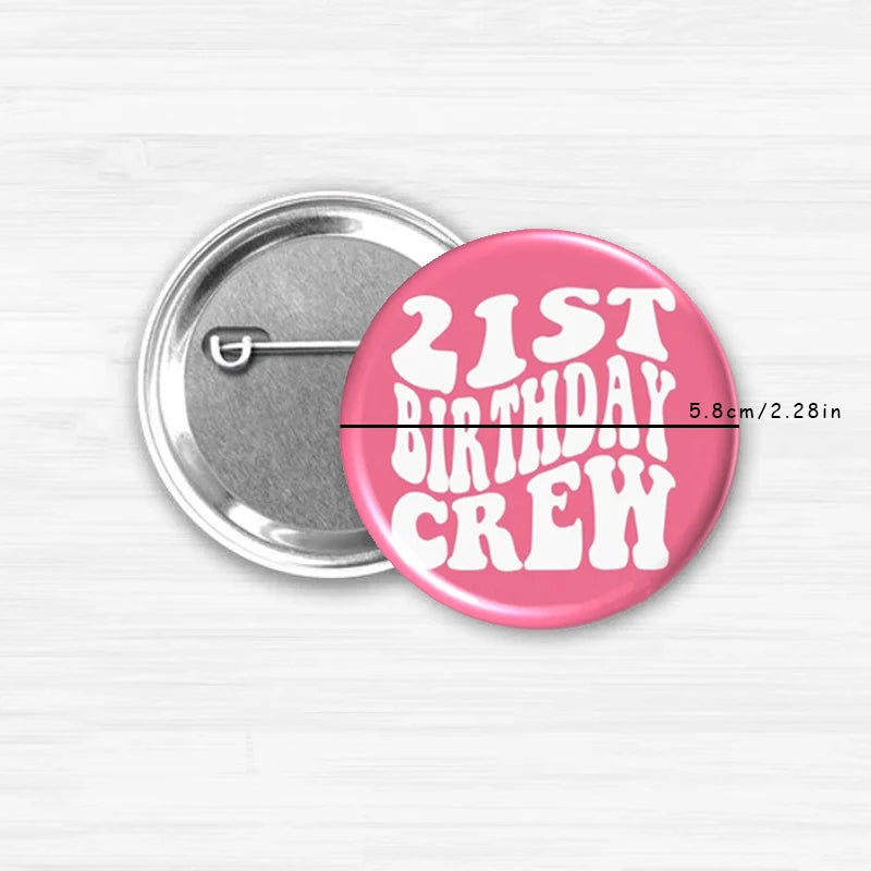 21st Birthday Girl & Crew Button Pins – Funny Pink Party Gift