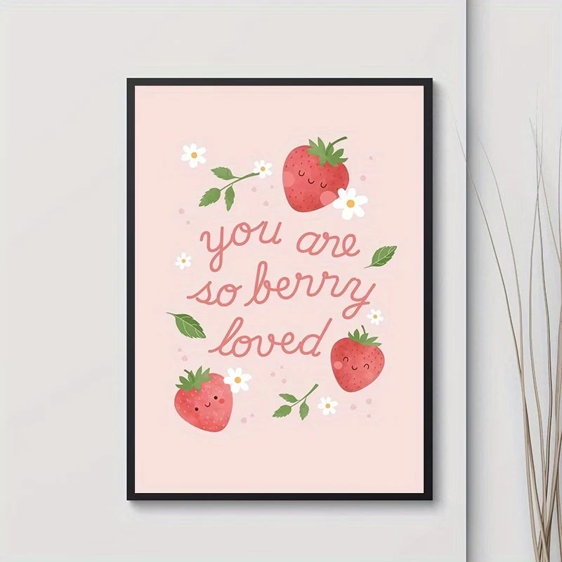 "You Are So Berry Loved" Strawberry Canvas Wall Art Print