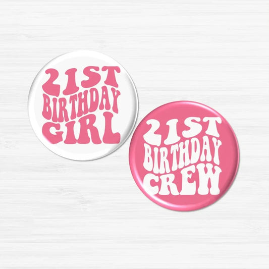 21st Birthday Girl & Crew Button Pins – Funny Pink Party Gift Birthday Party Pins Peaceful Pleasures Health and Wellness Buttons 5.8cm