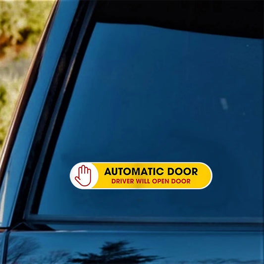 2 Pack Automatic Door Sticker Driver Will Open Door Sign Automatic 1x5 Inches Peaceful Pleasures Health and Wellness Default Title