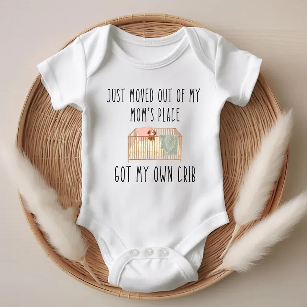 Funny Newborn Onesie "Just Moved Out Got My Own Crib" Baby Gift