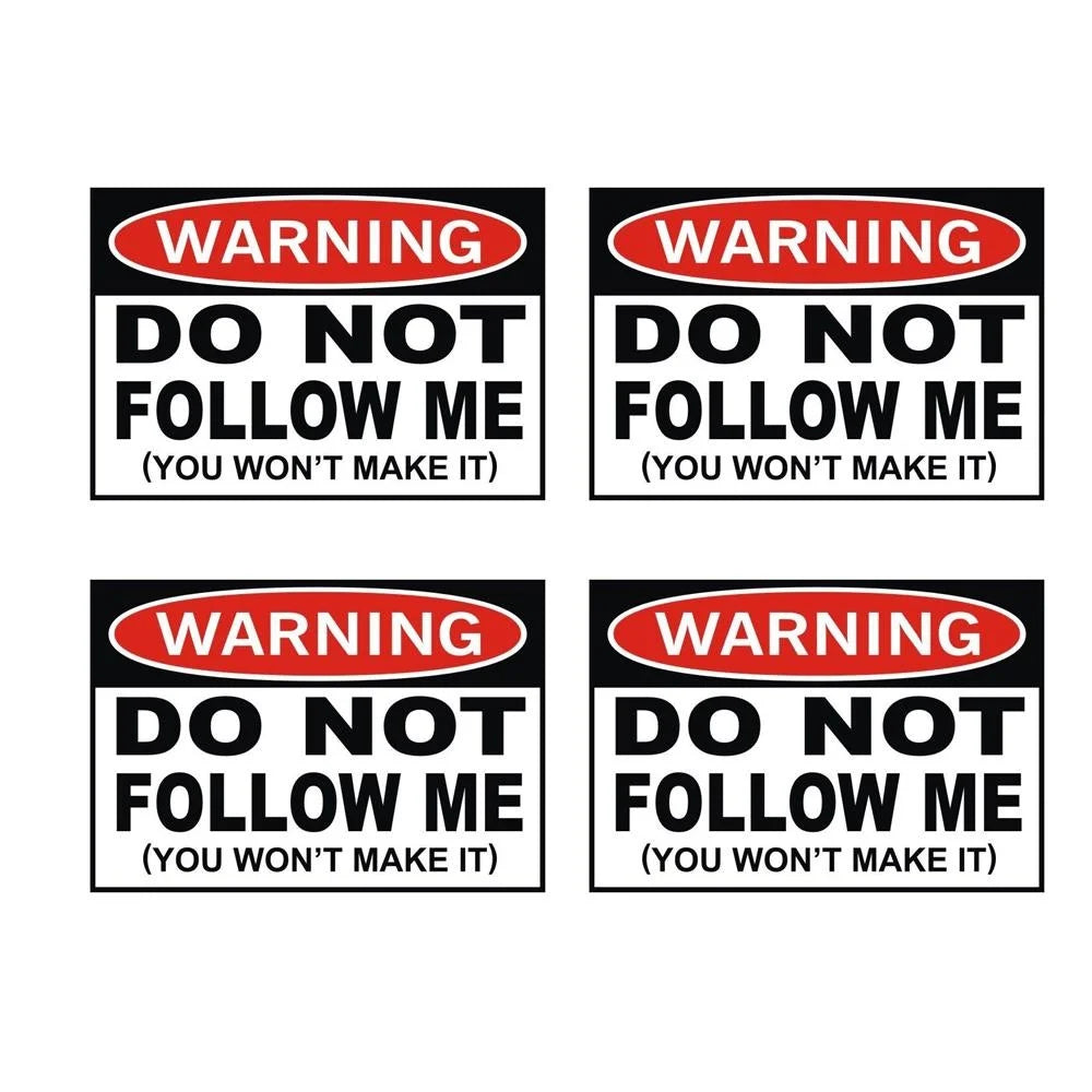Pack of 4 70mmx50mm Warning - Do Not Follow Me Vinyl Decal / Bumper Sticker Window 4x4 Truck JK XJ Peaceful Pleasures Health and Wellness