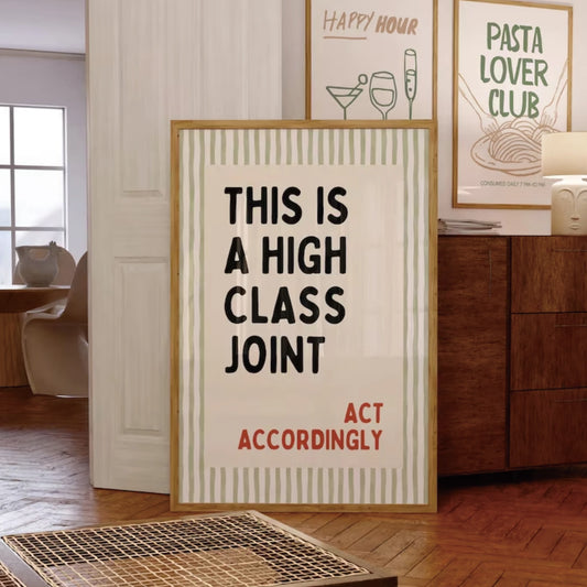 "This Is A High Class Joint" Funny Bar Canvas Wall Art Canvas Wall Art Peaceful Pleasures Health and Wellness G3609 40x50cm Black Frame
