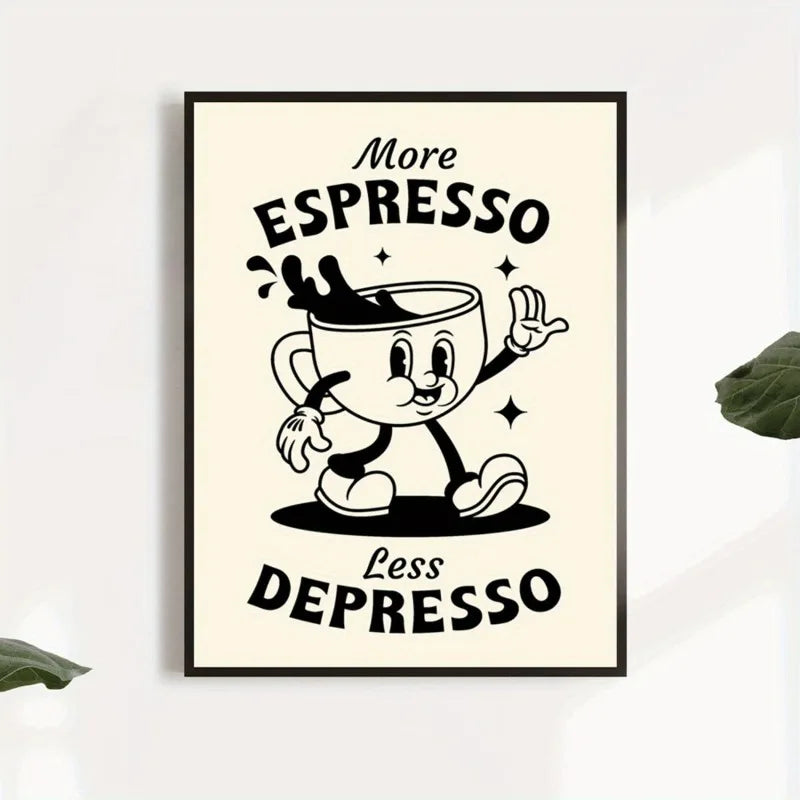 "More Espresso, Less Depresso" Canvas Posters: Artistic Illustration Wall Art for Home Decor Frameless Canvas Poster Peaceful Pleasures Health and Wellness