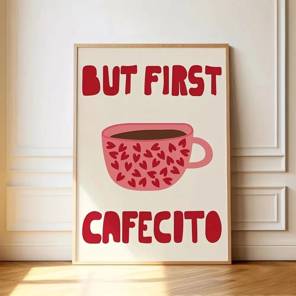 But First Cafecito Canvas Print | Spanish Quote Wall Art