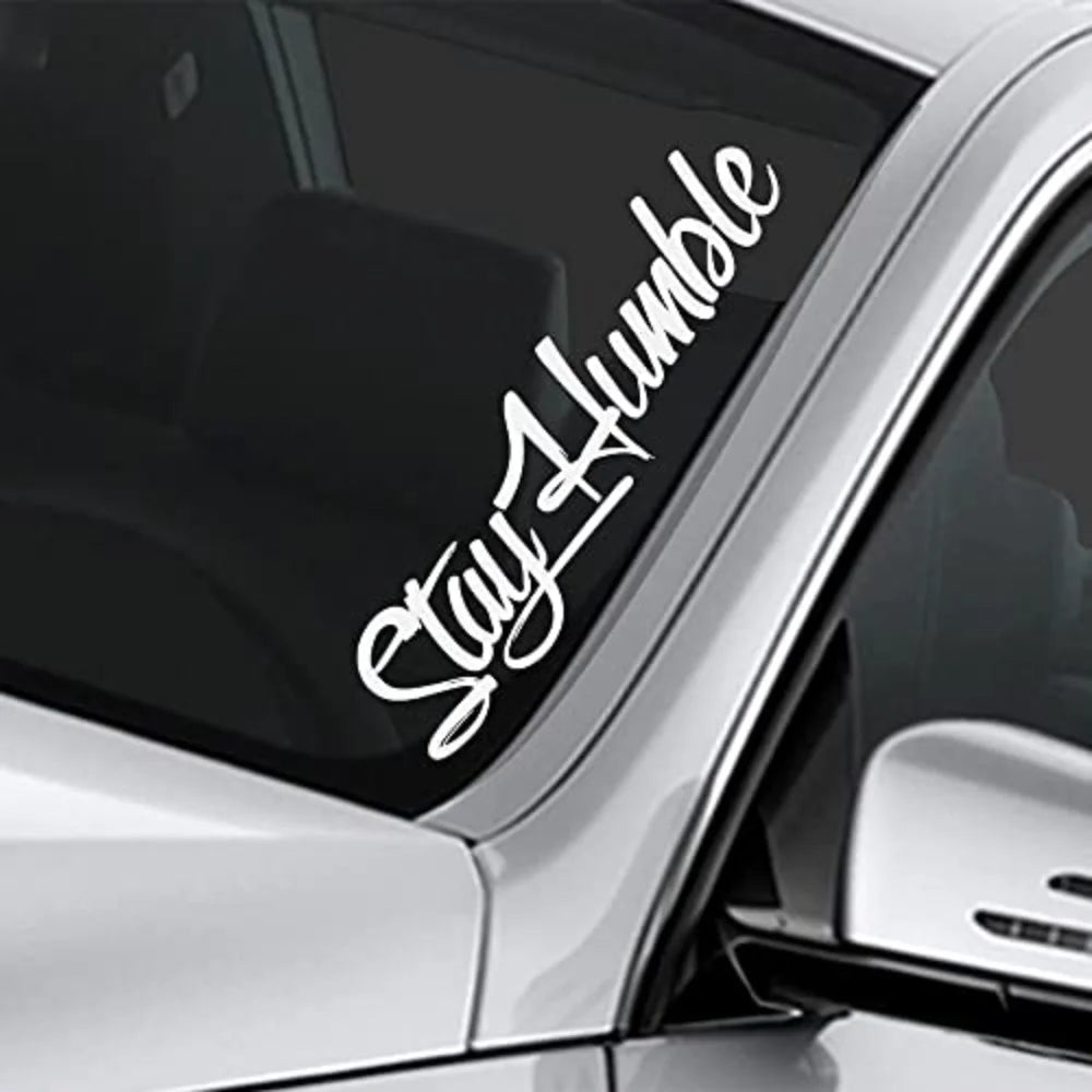 Stay Humble Sticker for Car and Truck Windshields Large Peaceful Pleasures Health and Wellness