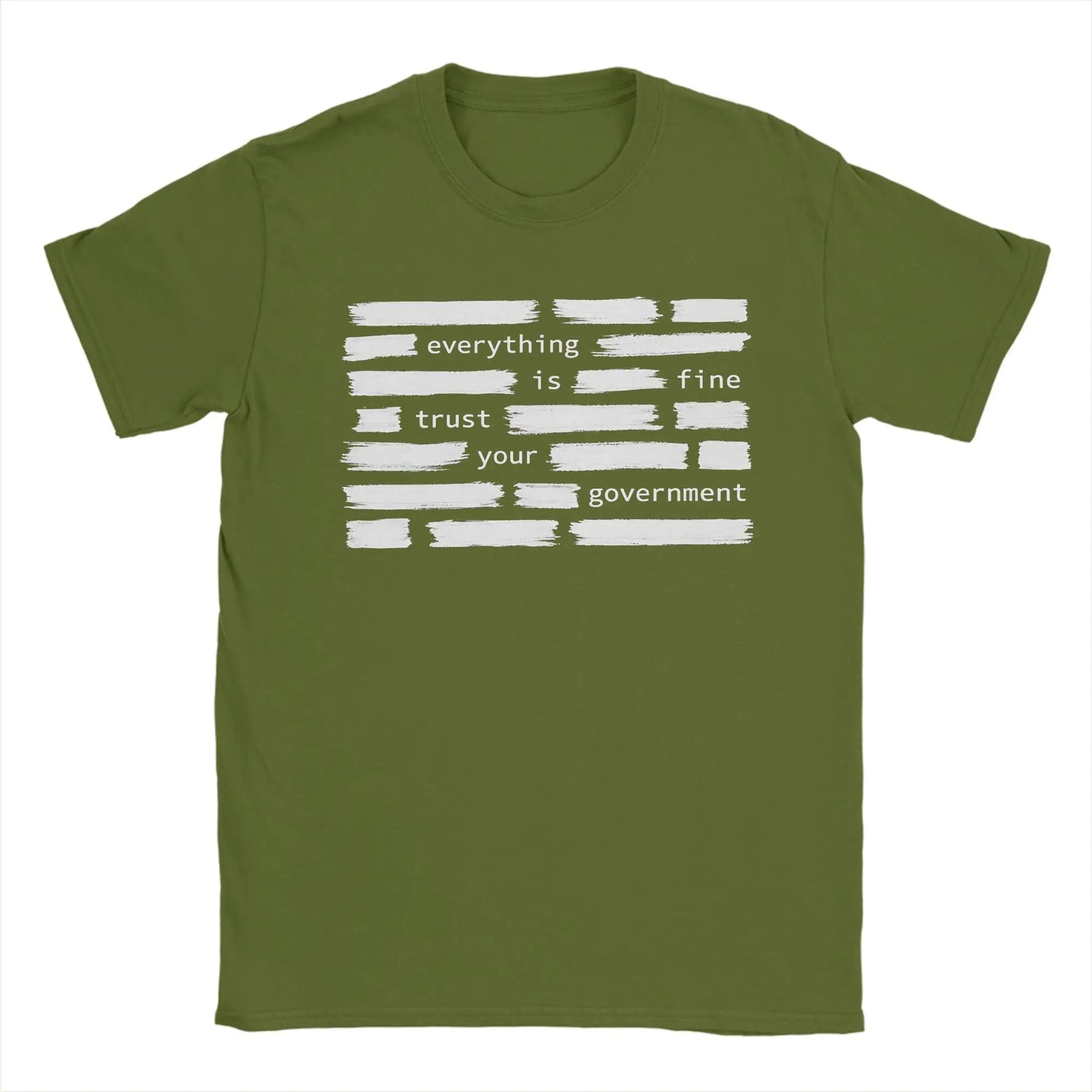 Everything Is Fine Trust Your Government T-Shirts Men Awesome Cotton Tees Crewneck Short Sleeve T Shirts Summer Tops Peaceful Pleasures Health and Wellness