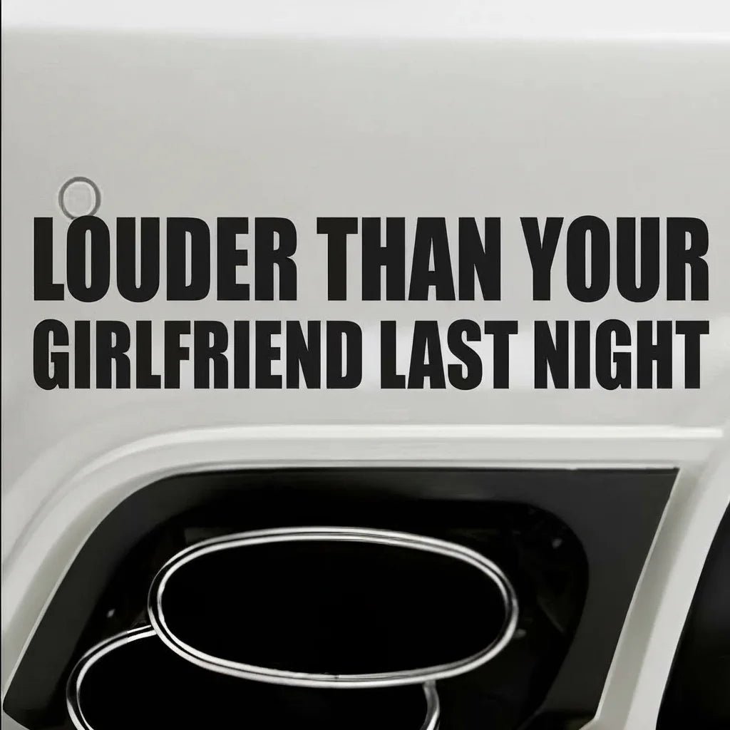 8" Louder Than Your Girlfriend Funny Car Window Bumper Sticker Vinyl Decal Peaceful Pleasures Health and Wellness