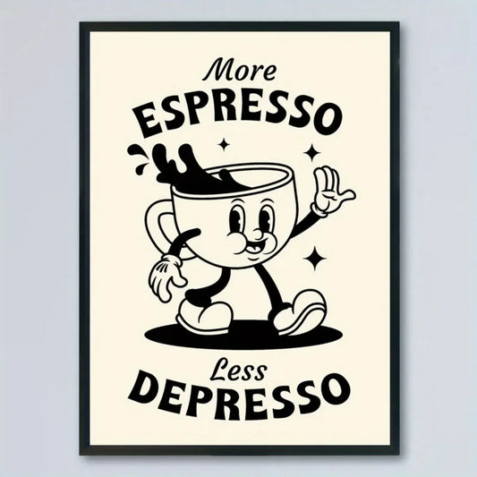 "More Espresso, Less Depresso" Canvas Posters: Artistic Illustration Wall Art for Home Decor Frameless Canvas Poster Peaceful Pleasures Health and Wellness