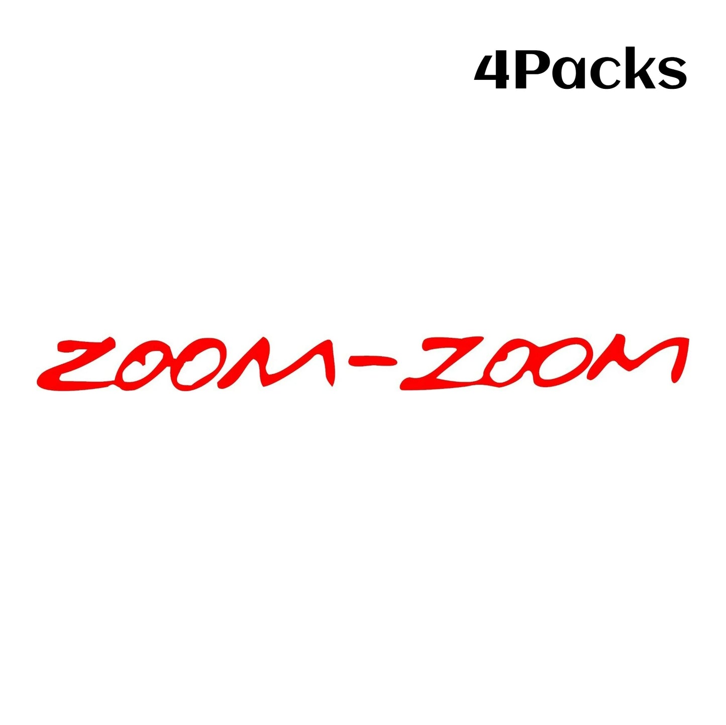 4Packs 8" X 0.75" Zoom Zoom Decal Die-cut Sticker For Car Truck Window Bumper Vinyl Decal Peaceful Pleasures Health and Wellness WHITE