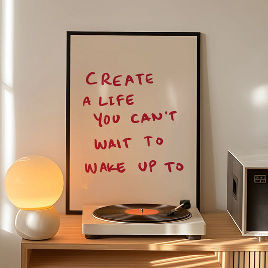 Create A Life You Can't Wait To Wake Up To Wall Art Prints Canvas Painting Poster Picture For Living Room bed Room Home Decor Peaceful Pleasures Health and Wellness
