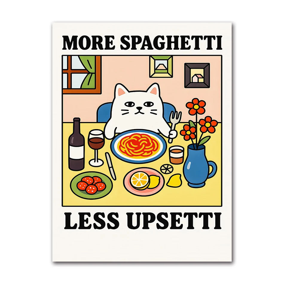 Cat with Cocktail Smoking Poster Canvas Painting Print Wall Art for Living Room Home Decor More Spaghetti, Less Upsetti Black Peaceful Pleasures Health and Wellness