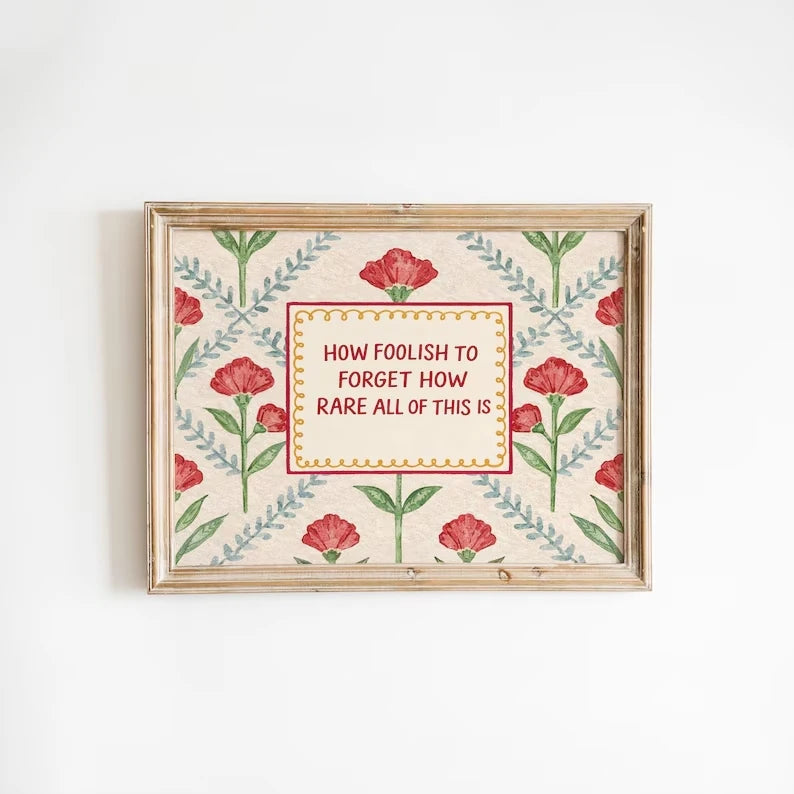 "How Foolish To Forget How Rare" Quote Canvas Wall Art