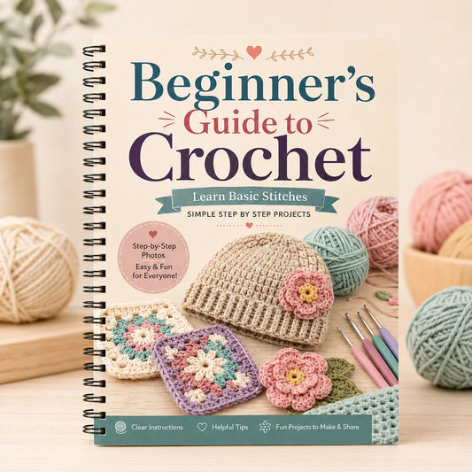 Beginner S Guide Crochet Simple Step Stitches Easy Projects Photos Peaceful Pleasures Health and Wellness
