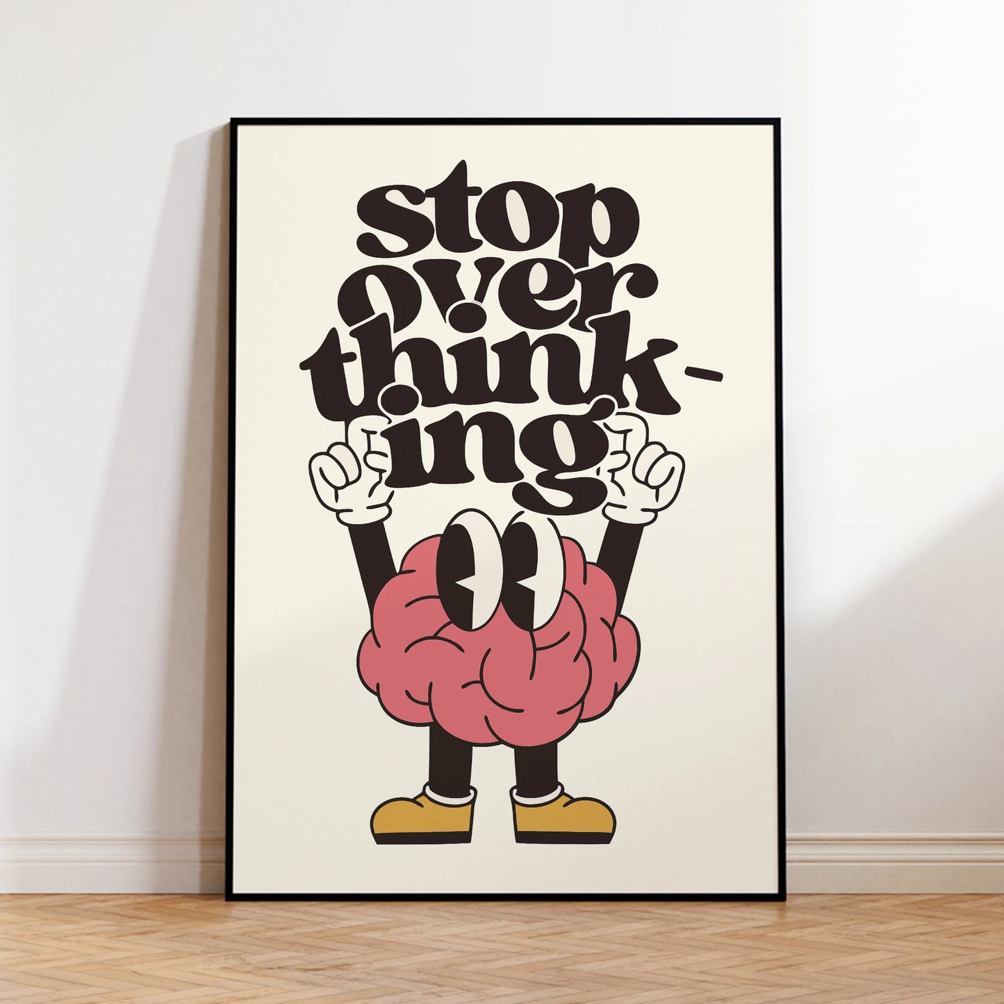 Stop Overthinking Brain And Shoes Wall Art Prints Canvas Painting Poster Picture For Living BedRoom Home Decor Peaceful Pleasures Health and Wellness G2645-1 40x50cm Unframed