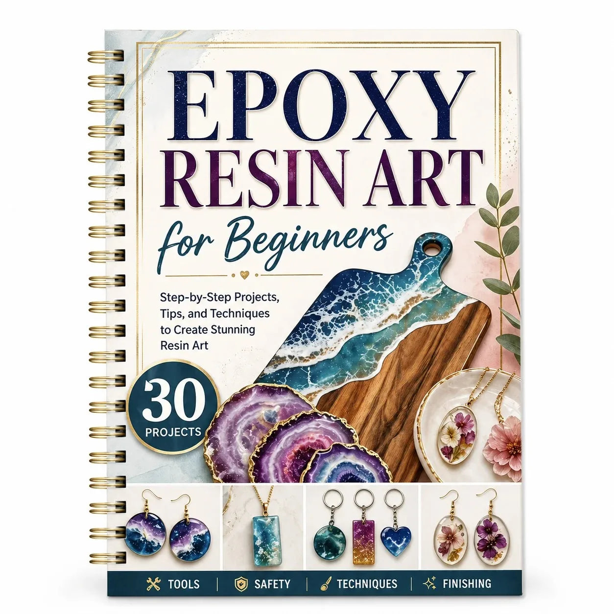 Epoxy Resin Art Beginners A5 Spiral DIY Craft Guide 30 Projects
