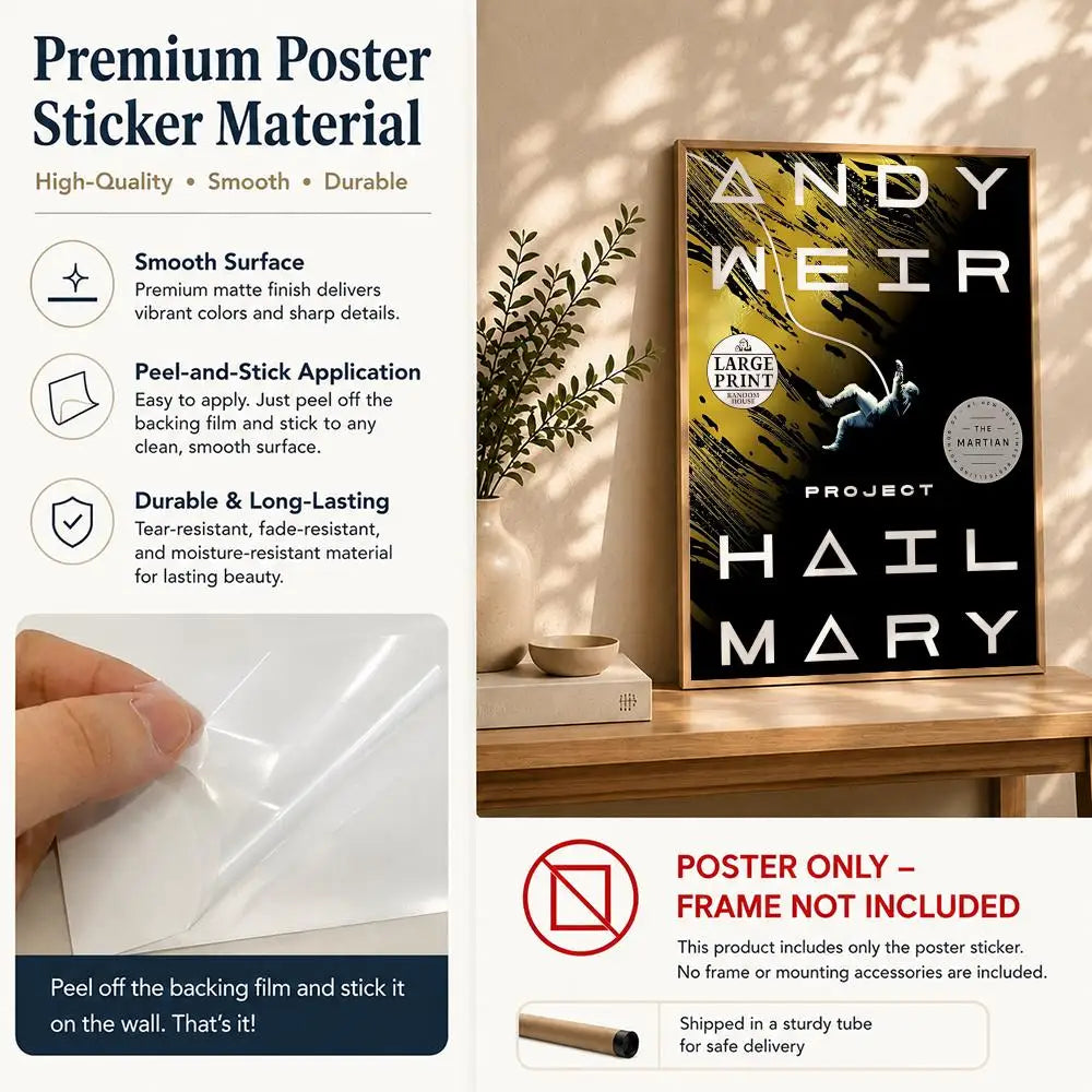 Movie-Project Hail Mary Poster HD Self Adhesive Waterproof Wall Art Ideal for Home Office Dorm Bedroom Great Gift Peaceful Pleasures Health and Wellness