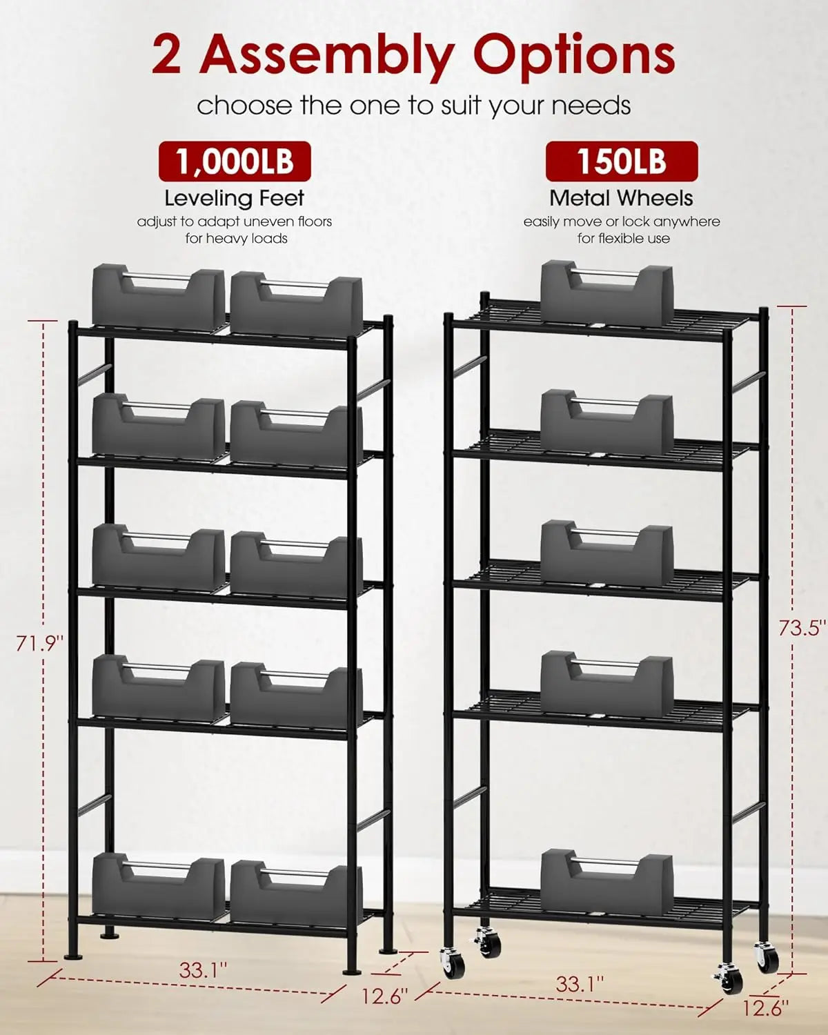 Two shelving units with assembly options for leveling feet and metal wheels, showing weight capacities and dimensions.