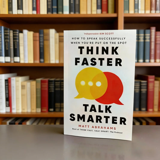 Think Faster Talk Smarter How Speak Successfully When You're Put Spot Peaceful Pleasures Health and Wellness