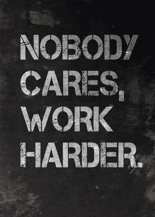 Inspiration Black Background Poster Canvas Printing Nobody Cares Work Harder Wall Art Decor Quotes Bar Home Room Wall Decoration Peaceful Pleasures Health and Wellness A1 50X70CM