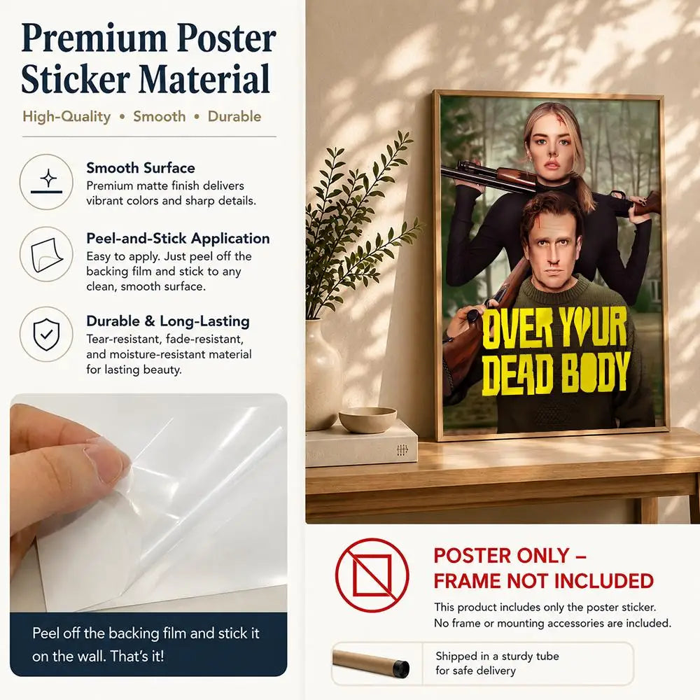 Movie-Over Your Dead Body Poster HD Self Adhesive Waterproof Wall Art Ideal for Home Office Dorm Bedroom Great Gift Peaceful Pleasures Health and Wellness