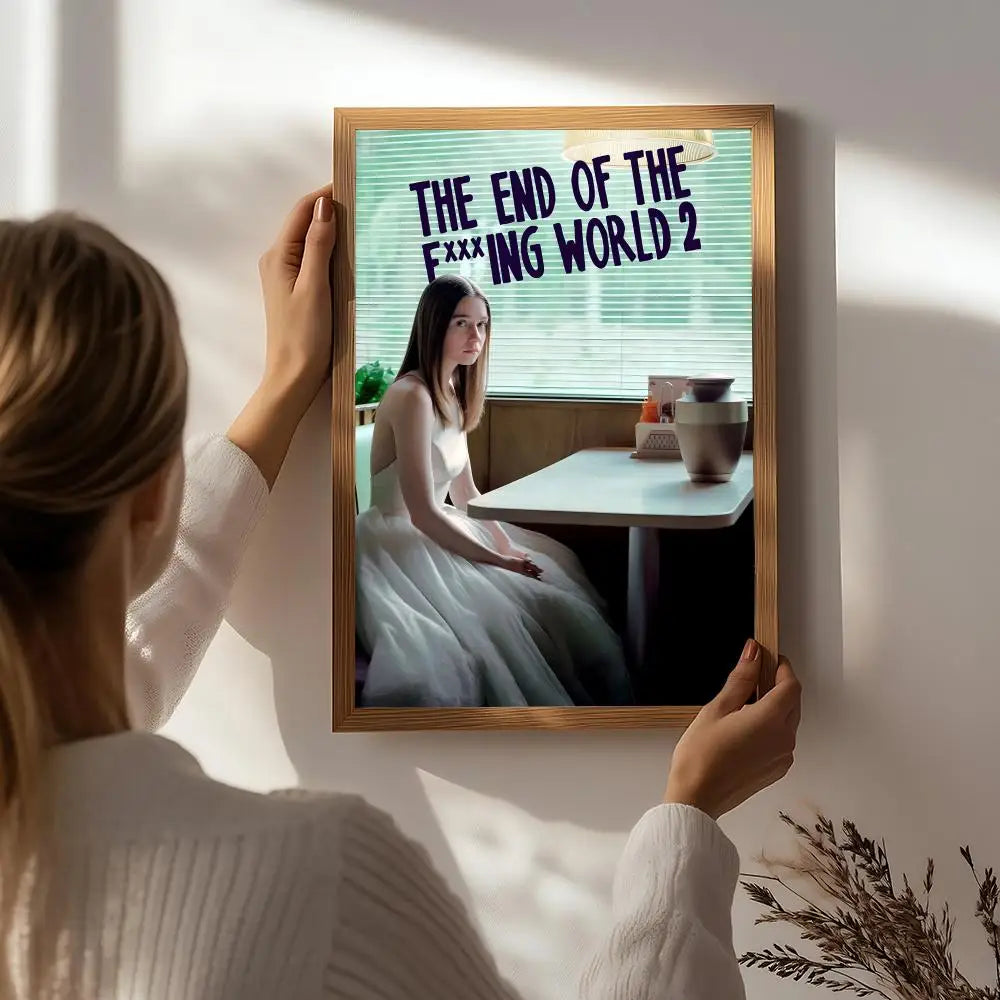 End of the F***ing World Poster | HD Self-Adhesive Wall Art TV Show Wall Poster Peaceful Pleasures Health and Wellness White9 30X40cmNoframe