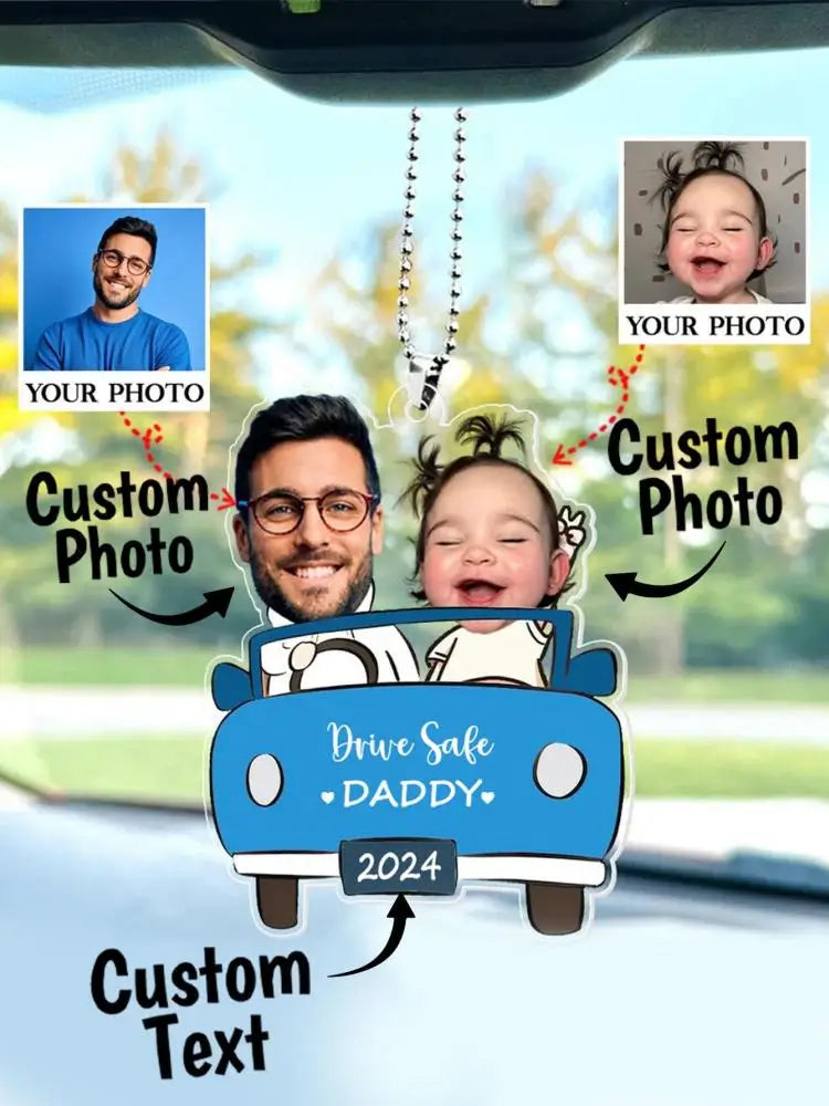Custom Photo Drive Safe Daddy Car Ornament Personalized Acrylic Hanger Gift for Dad Husband Fathers Day Valentine Decor Peaceful Pleasures Health and Wellness Multiple colors One size