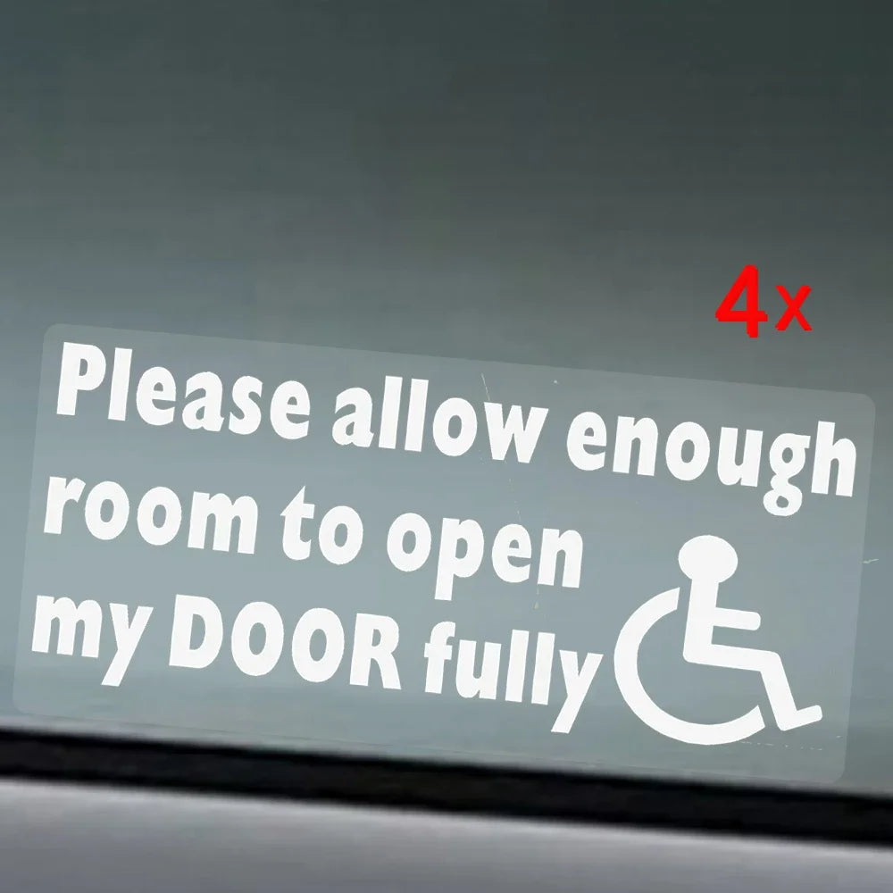 4X Please Allow Enough Room To Open My DOOR Fully Disabled Car Window Sticker Van Truck Vehicle Sign Peaceful Pleasures Health and Wellness