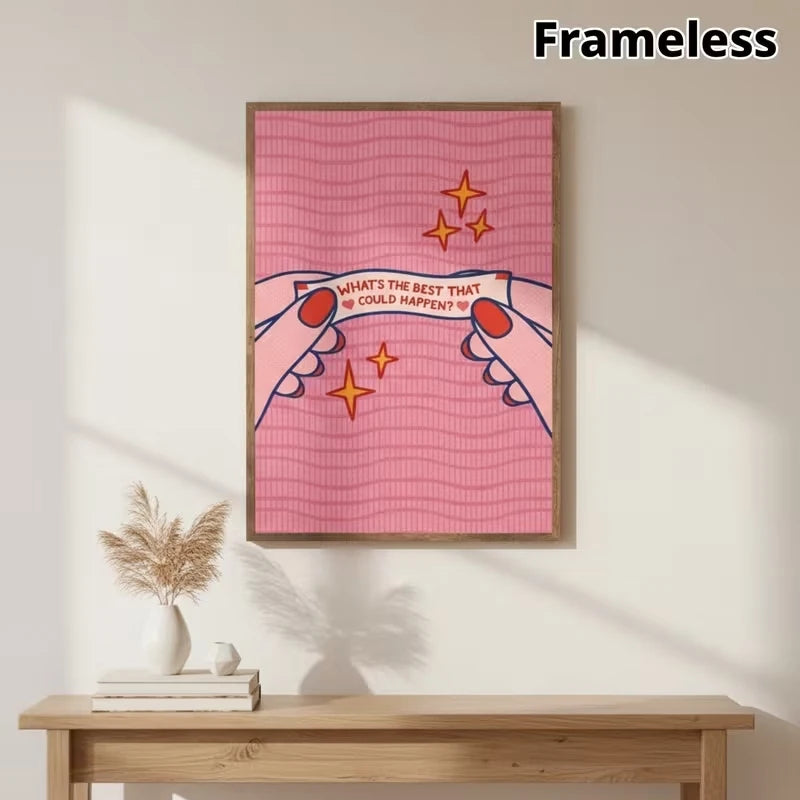 "What's The Best That Could Happen?" Pink Canvas Wall Art