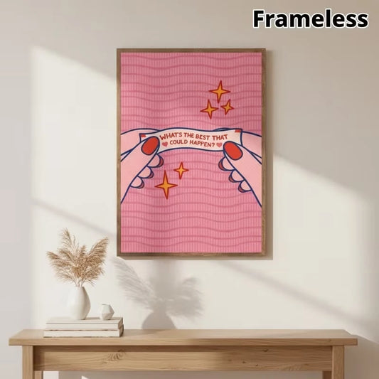 "What's The Best That Could Happen?" Pink Canvas Wall Art Motivational Canvas Print Peaceful Pleasures Health and Wellness G4229 40x60cm Unframed