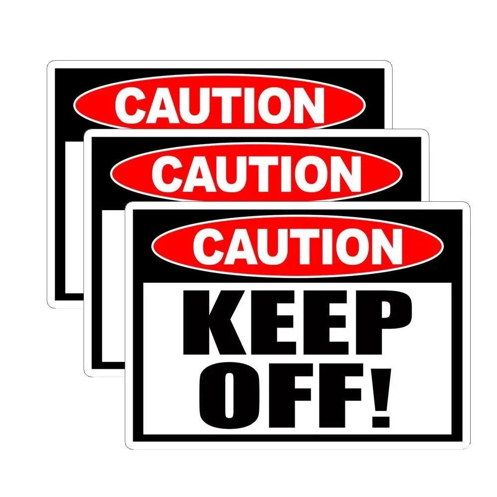 3X Keep Off Sticker Warning Attention Caution Safety Wall Door Window Decal Peaceful Pleasures Health and Wellness