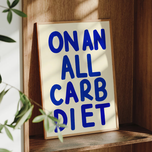 "All Carb Diet" Funny Quote Canvas Wall Art Print | Home Decor Canvas Wall Art Peaceful Pleasures Health and Wellness G4898 30x40cm Wood Framed