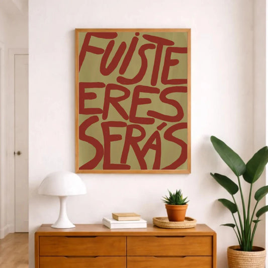 Spanish Fuiste Eres Serás Quote Canvas Wall Art Print | Decor Canvas Wall Art Print Peaceful Pleasures Health and Wellness G4839 30x40cm Unframed