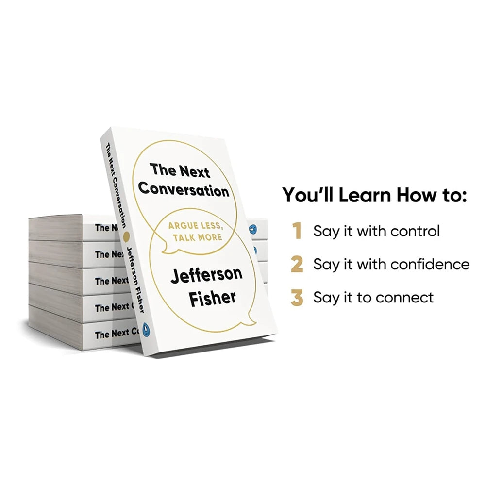 The Next Conversation Argue Less Talk More Books Guide To Transforming Communication Techniques Building Meaningful Connections Peaceful Pleasures Health and Wellness