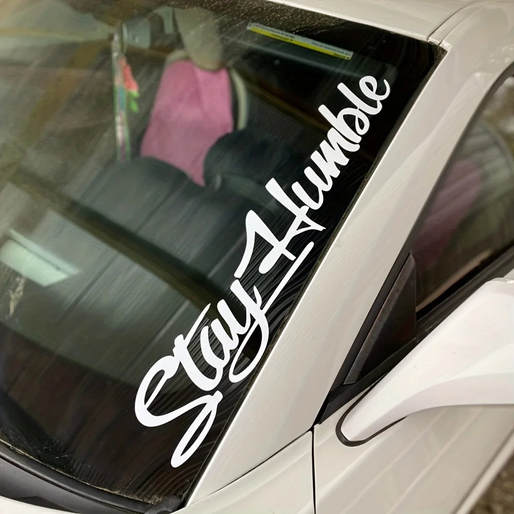Stay Humble Sticker for Car and Truck Windshields Large Peaceful Pleasures Health and Wellness