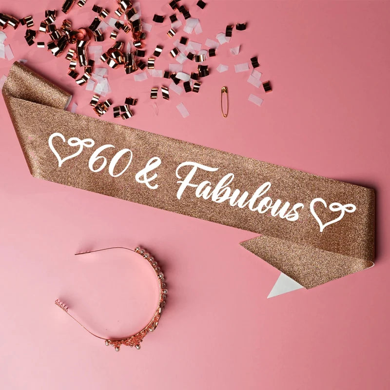 "60 & Fabulous" Rose Gold Satin Sash – 60th Birthday Gift Birthday Party Sash Peaceful Pleasures Health and Wellness