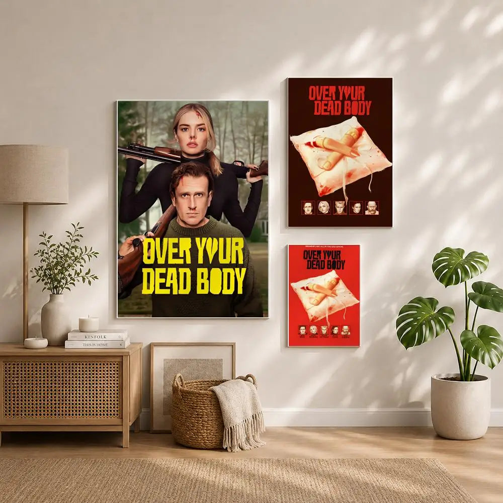 Movie-Over Your Dead Body Poster HD Self Adhesive Waterproof Wall Art Ideal for Home Office Dorm Bedroom Great Gift Peaceful Pleasures Health and Wellness