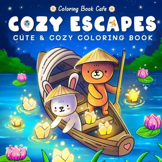 Cozy Escapes Cute Coloring Book Stress Relief Art Drawing Perfect Peaceful Pleasures Health and Wellness