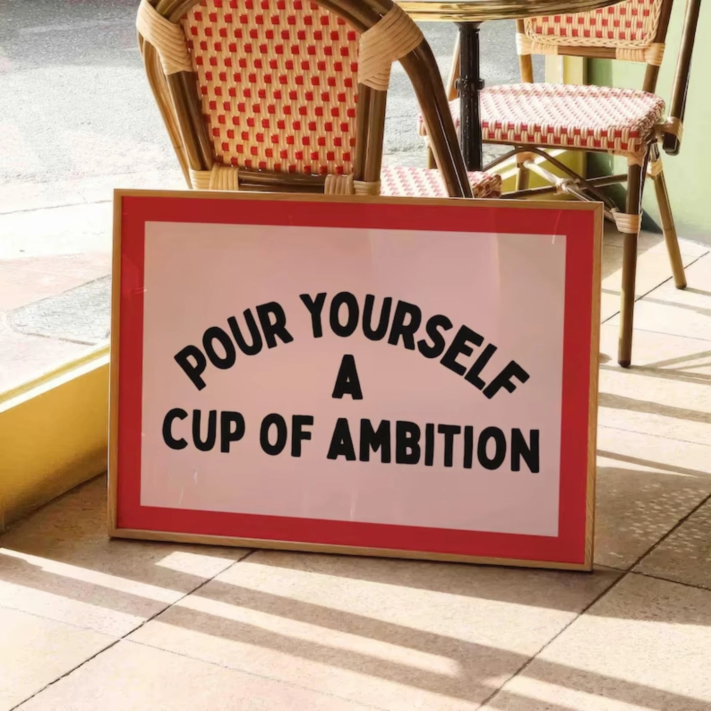 Pour Yourself A Cup Of Ambition Dopamine Canvas Wall Art