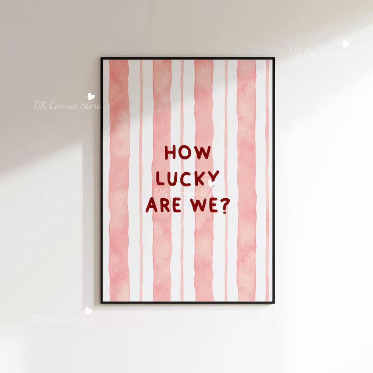 "How Lucky Are We" Quote Canvas Print Poster Modern Heart Stripe Art Prints Bedroom Living Room Wall Art Home Decor Poster Peaceful Pleasures Health and Wellness J 35x45cm