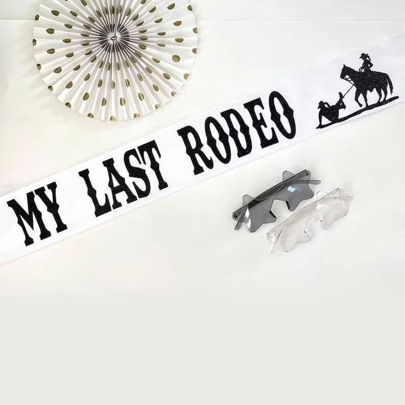 My Last Rodeo Sash | Western Cowgirl Bachelorette Party