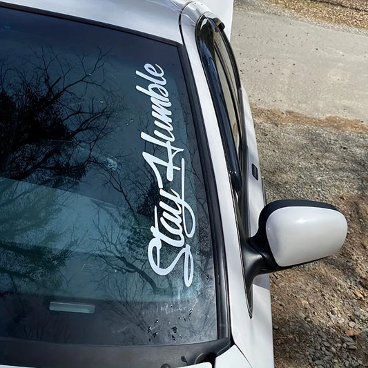 Stay Humble Sticker for Car and Truck Windshields Large Peaceful Pleasures Health and Wellness White