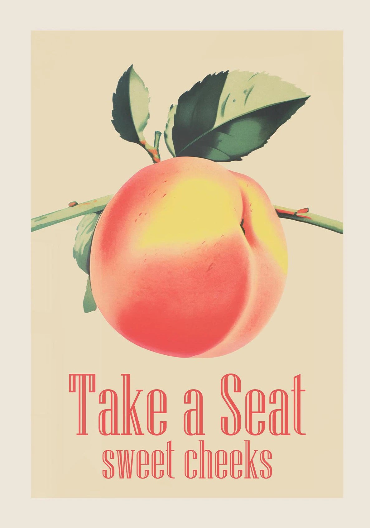 Take A Seat Sweet Cheeks Poster Print Retro Bathroom Wall Art Strawberry Peach Nice Bum Funny Toilet Home Decor Picture Peaceful Pleasures Health and Wellness DM35-8 40x60cm Unframed