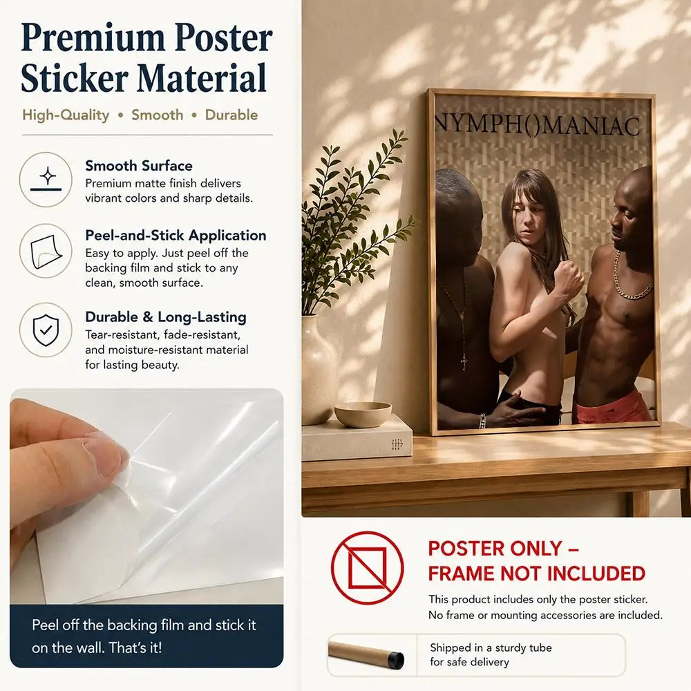 Movie-Nymphomaniac Poster HD Self Adhesive Waterproof Wall Art Ideal for Home Office Dorm Bedroom Great Gift Peaceful Pleasures Health and Wellness
