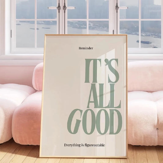 Sage Green "It Is All Good" Quote Canvas Wall Art Print Canvas Wall Art Peaceful Pleasures Health and Wellness G4727 30x40cm Black Framed