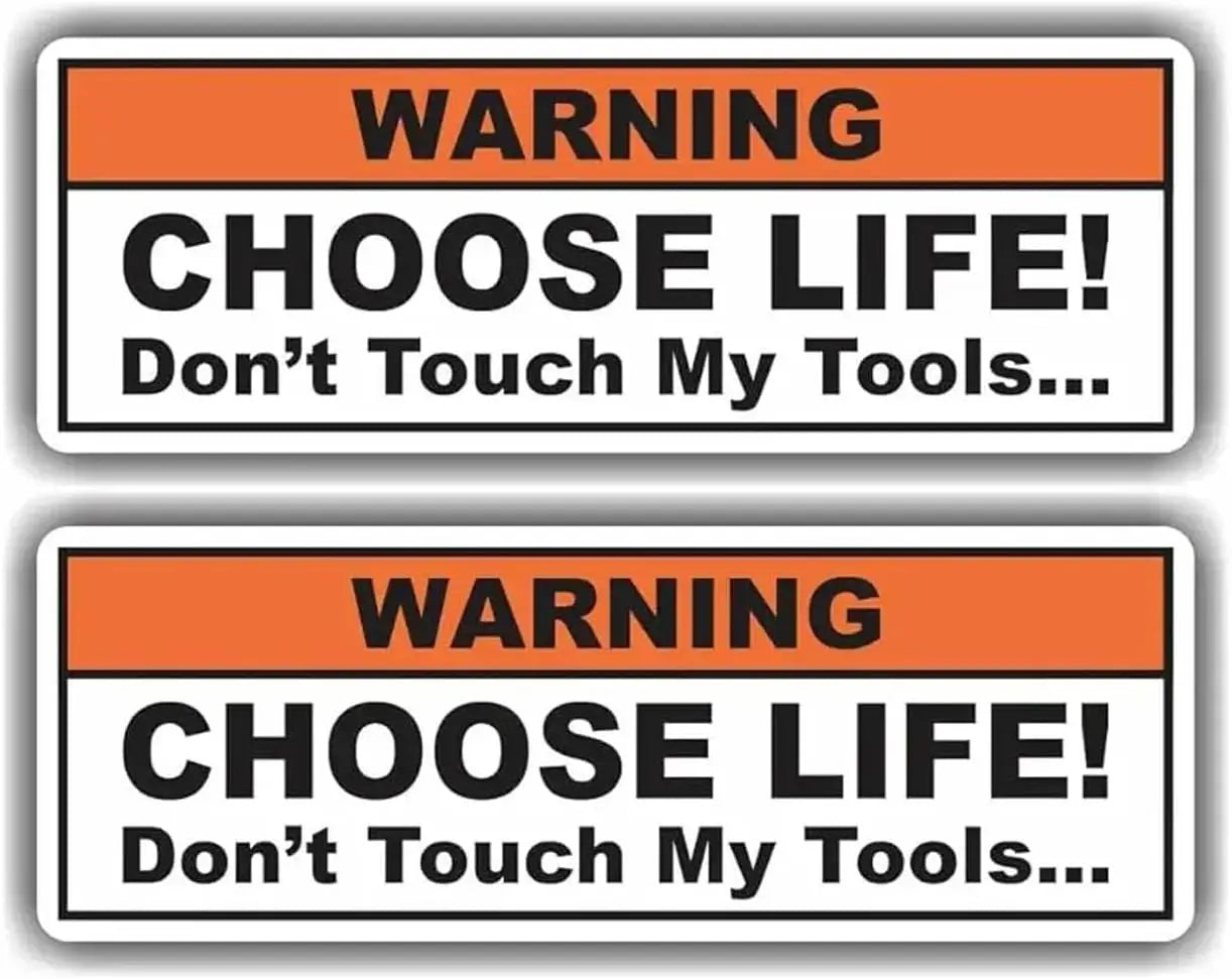 Funny "Don't Touch My Tools" Vinyl Bumper Sticker Decal 2 Pack